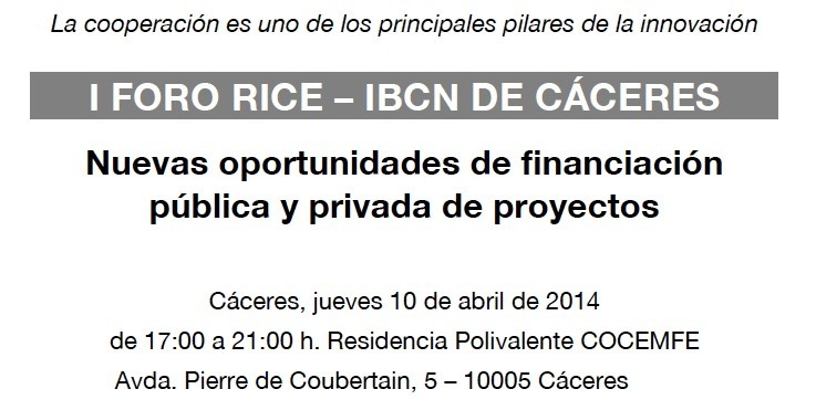 Normal i foro rice ibcn de caceres nuevas oportunidades de financiacion publica y privada de proyectos