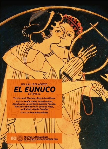 El Eunuco - 60 Festival Internacional de Teatro Clásico de Mérida