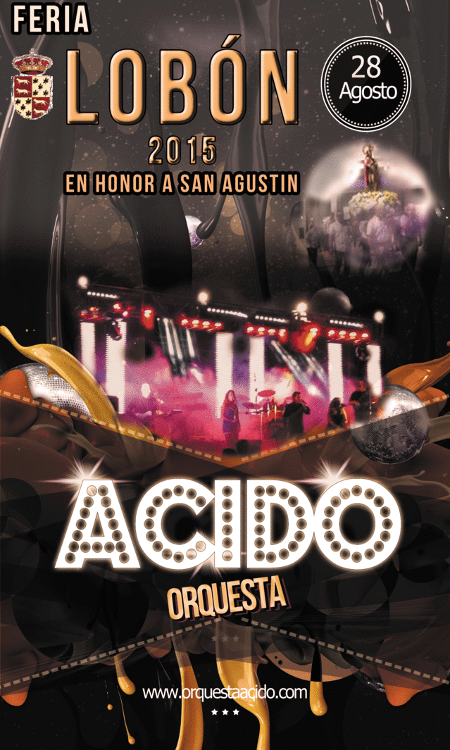 Feria en Honor a San Agustín-Lobon- Orquesta "Ácido"