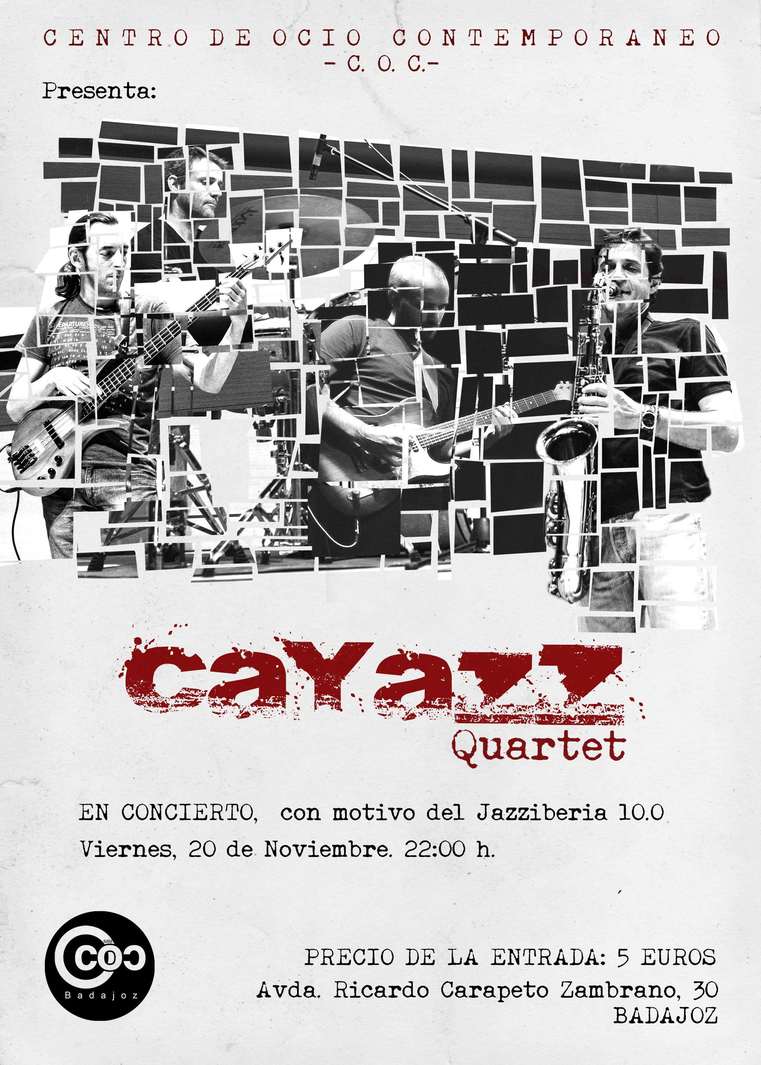 Cayazz Quartet en Concierto - X Jazziberia - Centro de Ocio Contemporáneo COC, Badajoz