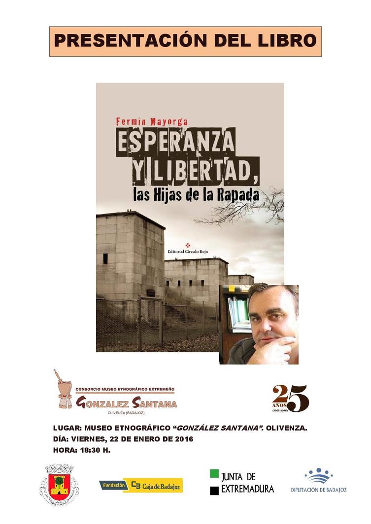 Presentación del libro "Esperanza y Libertad, las hijas de La Rapada", del investigador Fermín Mayorga Huertas