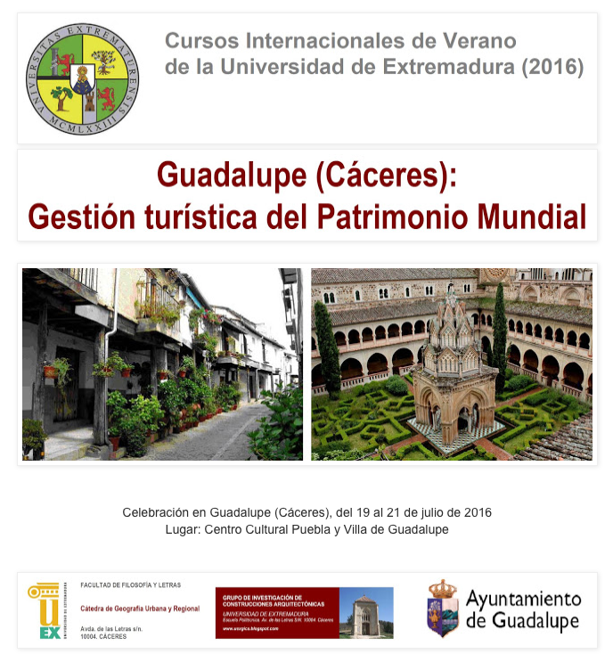 UEX Curso de Verano 2016 Guadalupe - Gestión Turística del Patrimonio Mundial