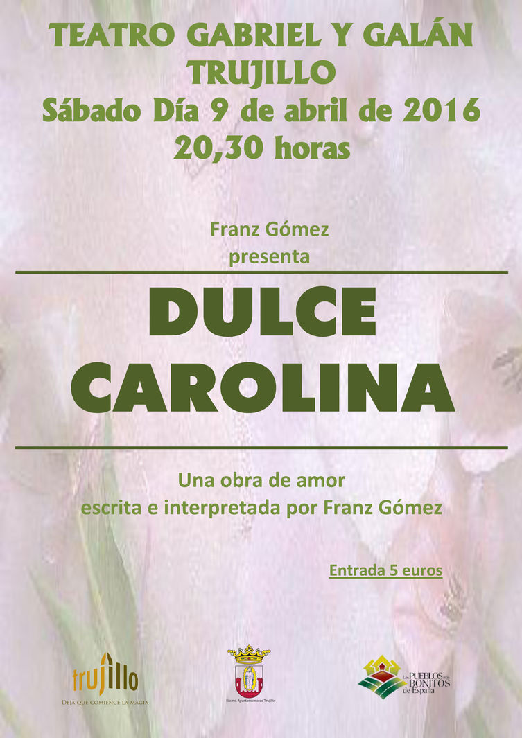 Teatro: "Dulce Carolina" en Trujillo