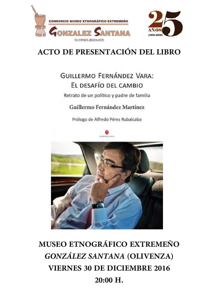 Presentación del libro "Guillermo Fernández Vara: el desafío del cambio"