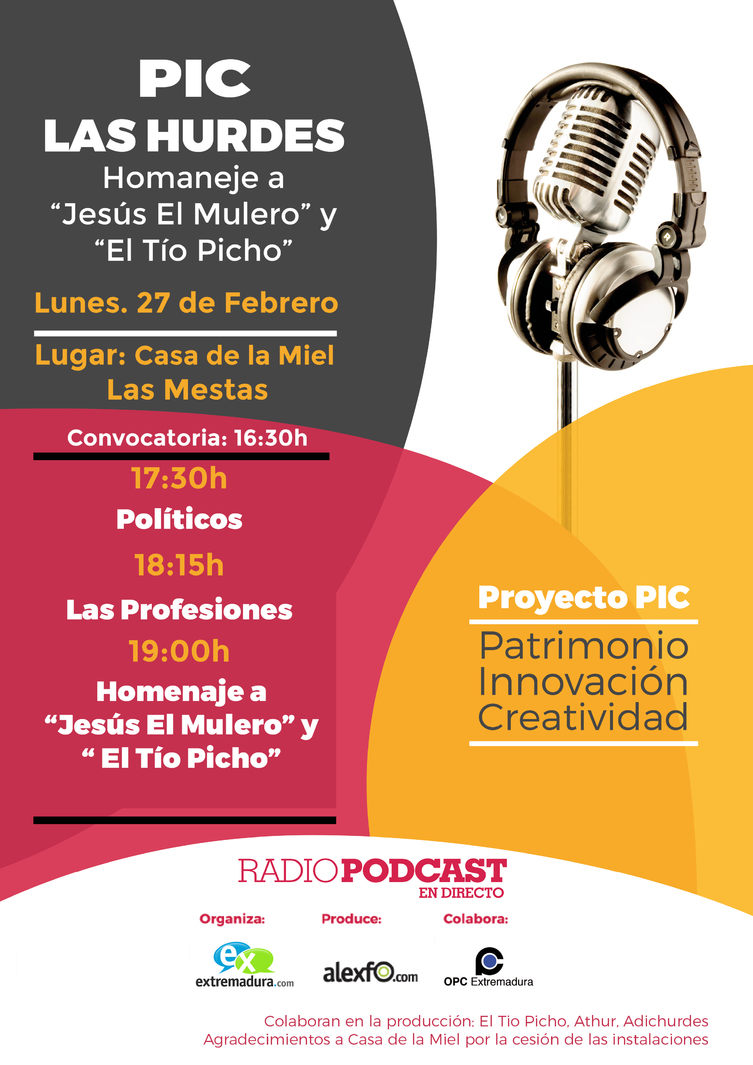 PIC Las Hurdes: Homenaje a "Jesús El Mulero" y "El Tío Picho" - Programa de Radio Podcast en Directo