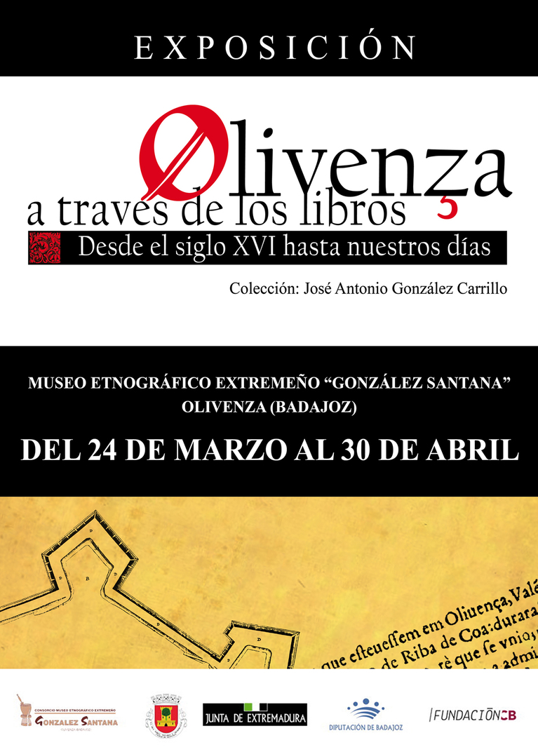 Exposición "Olivenza a través de los libros : desde el S. XVI hasta nuestros días"