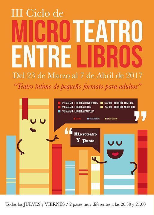 3er Ciclo De Microteatro Entre Libros. Librería Universitas