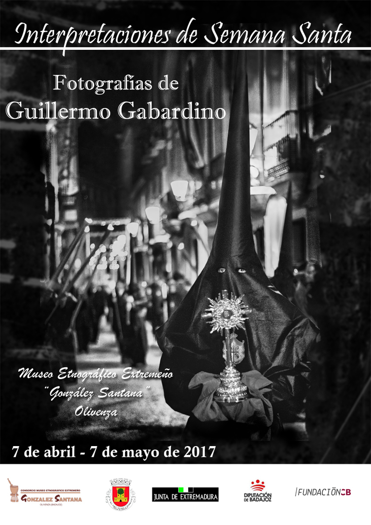 Exposición "Interpretaciones de Semana Santa" : fotografías de Guillermo Gabardino
