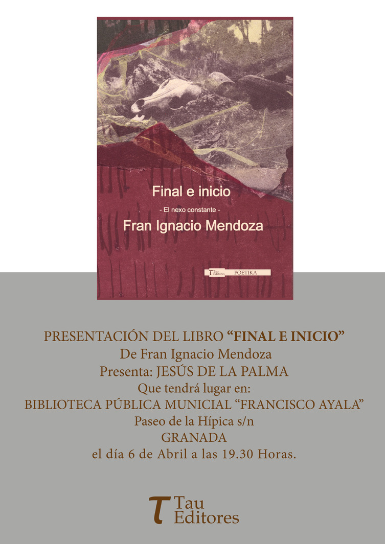 Presentación de 'Final e inicio' de Fran Ignacio Mendoza, en Granada.