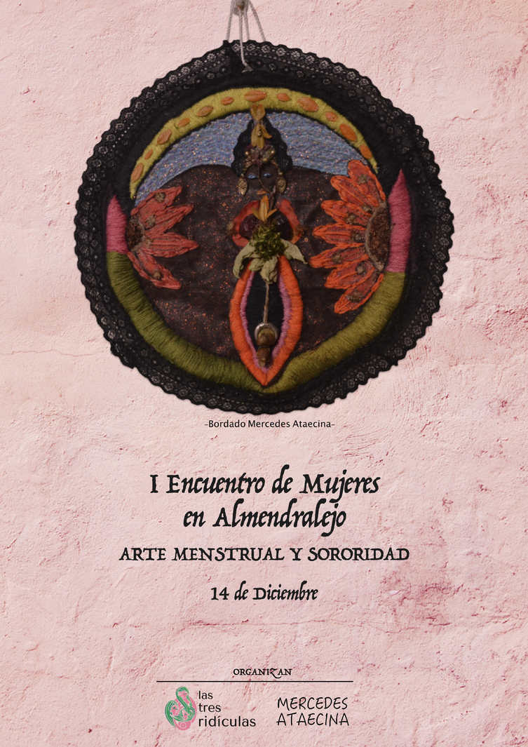 I Encuentro de Mujeres de Almendralejo. Arte Menstrual y Sororidad.