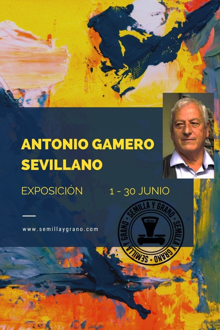 Exposición Antonio Gamero Sevillano