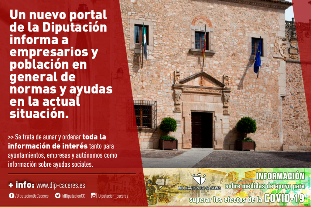 Un nuevo portal de la Diputación de Cáceres informa a empresarios y población en general de normas y ayudas en la actual situación