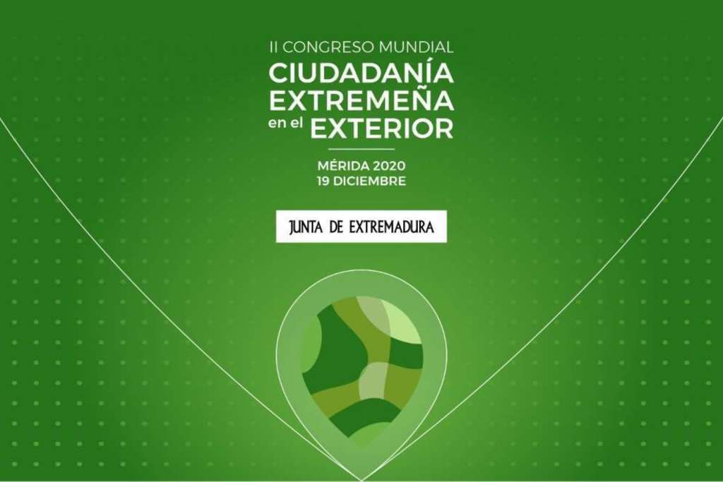La calidad de vida en Extremadura vista desde el exterior, primer reto del II Congreso Mundial de la Ciudadanía Extremeña en el Exterior