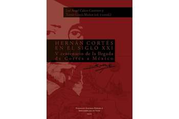 La Fundación Yuste presenta, en el Museo de América de Madrid, un libro que analiza la figura de Hernán Cortés