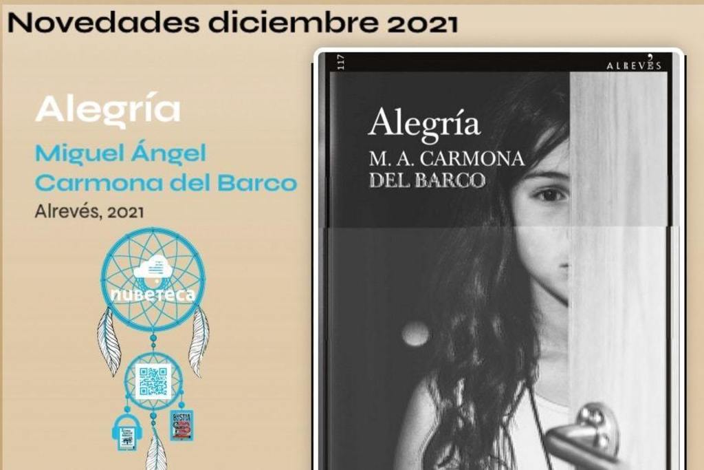 "Alegría," la novela ganadora del último Premio Ciudad de Badajoz, en Nubeteca