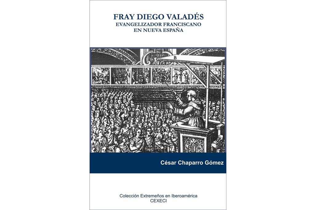 El CEXECI presenta el libro "Fray Diego Valadés, evangelizador franciscano en Nueva España", de César Chaparro