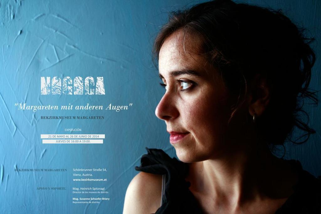 exposiciones Nogoca &quot;Margaretem con otros Ojos&quot; , Exposición en Viena de la extremeña Noelia Gómez Castro .