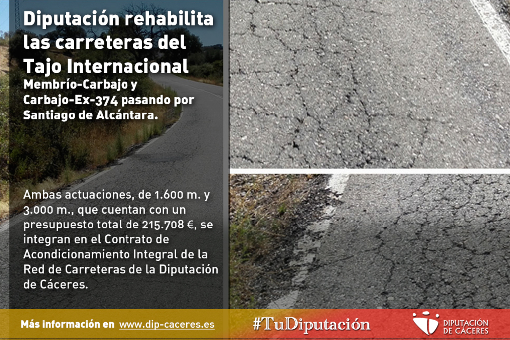 Diputación de Cáceres rehabilita las carreteras del Tajo Internacional Membrío-Carbajo y Carbajo-Ex-374 por Santiago de Alcántara