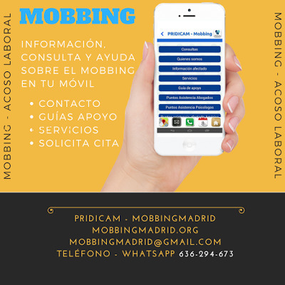 Información y asesoramiento sobre Acoso Laboral o Mobbing en tu móvil pridicam mobbingmadrid