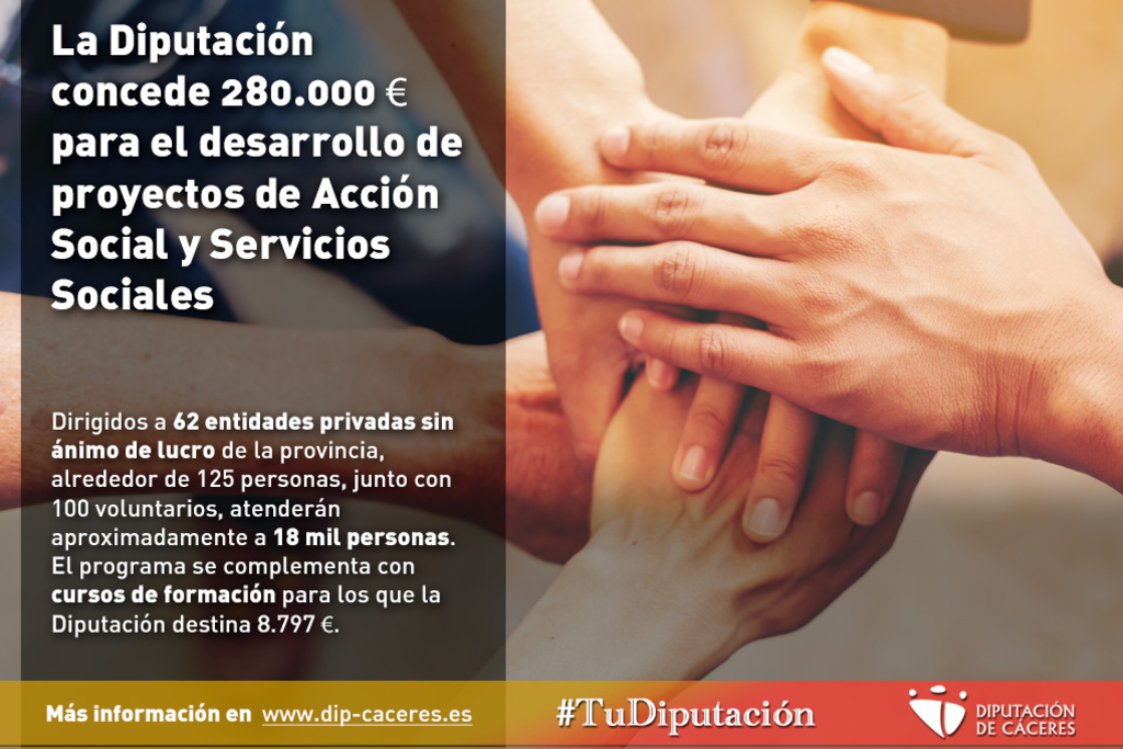 La Diputación de Cáceres concede 280.000 euros para el desarrollo de proyectos de Acción Social y Servicios Sociales