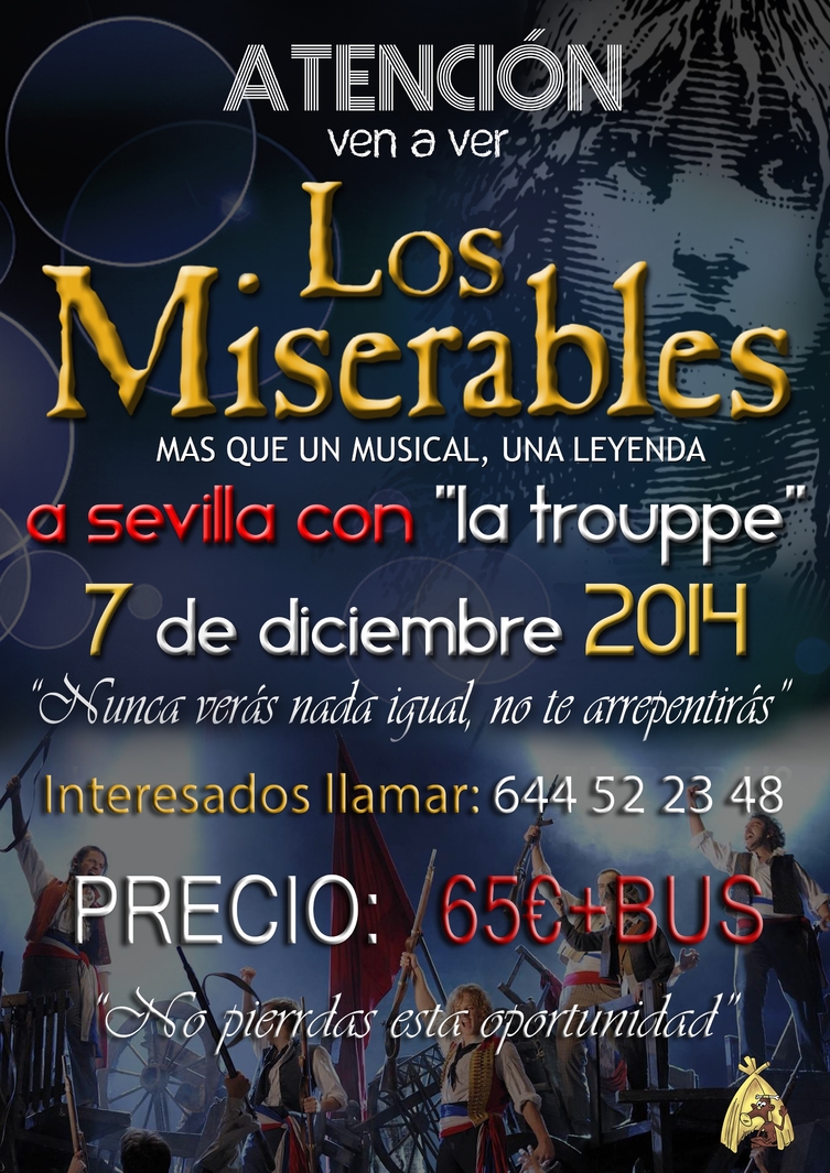 Ven con La Trouppe a ver Los Miserables, el musical, a Sevilla