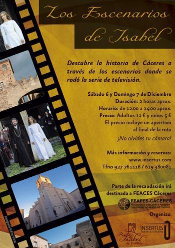 Ruta guiada por los escenarios de la serie de Isabel la Católica en Cáceres, a favor de Feafes