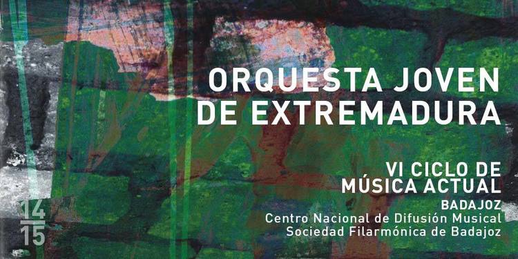 VI Ciclo de Música Actual de Badajoz.Concierto de la  Orquesta Joven de Extremadura en el Palacio de Congresos Manuel Rojas