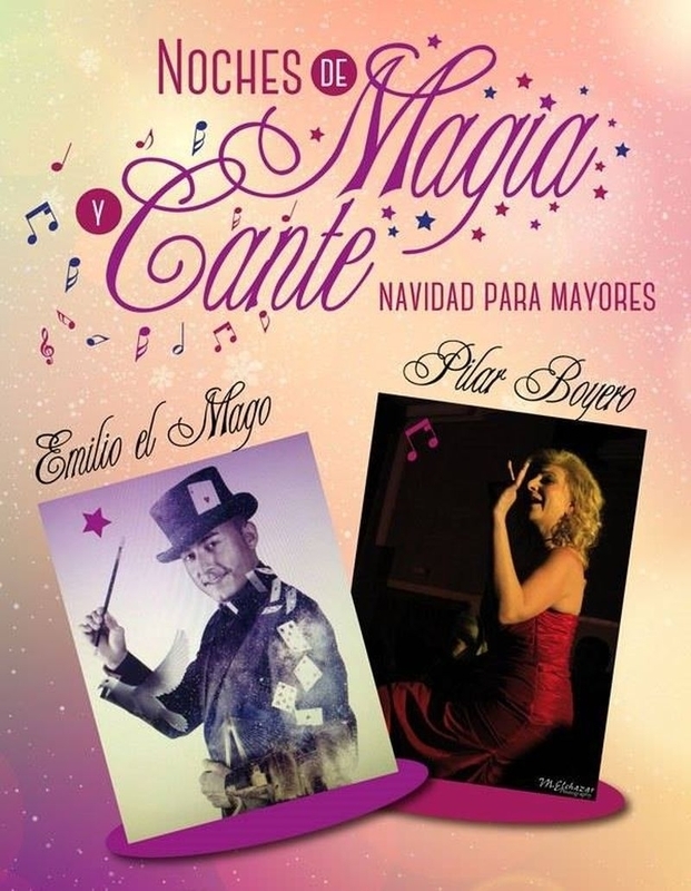 "Noches de Magia y Cante", Emilio el Mago y Pilar Boyero en distintas residencias de la región