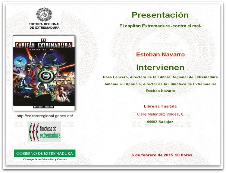 Presentación "El capitán Extremadura contra el mal" - Badajoz