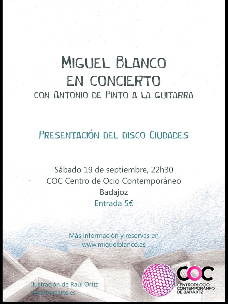 Concierto del Cantautor Miguel Blanco - COC de Badajoz