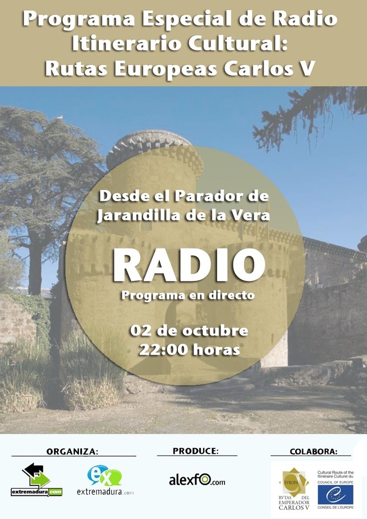 Programa Especial de Radio Itinerario Cultural Europeo: Rutas de Carlos V