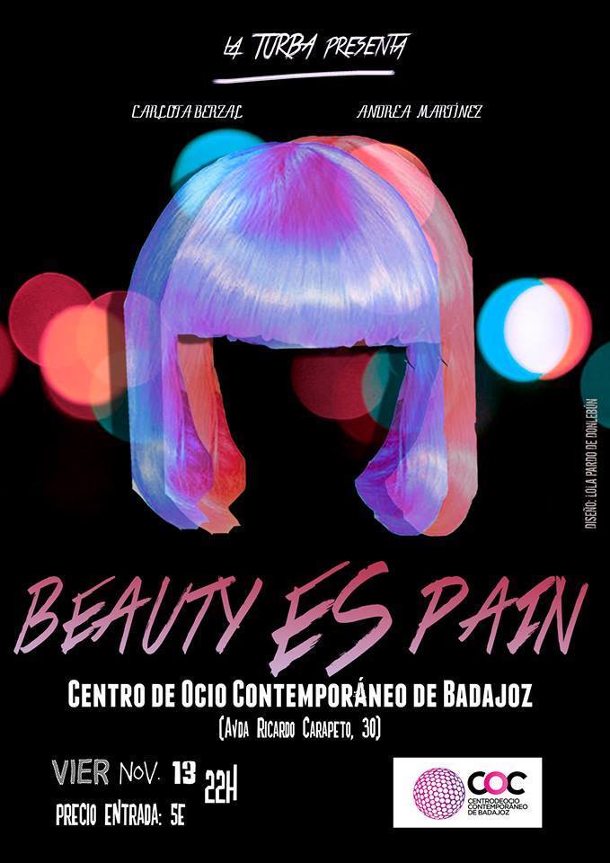 Teatro: "Beauty es Pain" - Centro de Ocio Contemporáneo COC, Badajoz