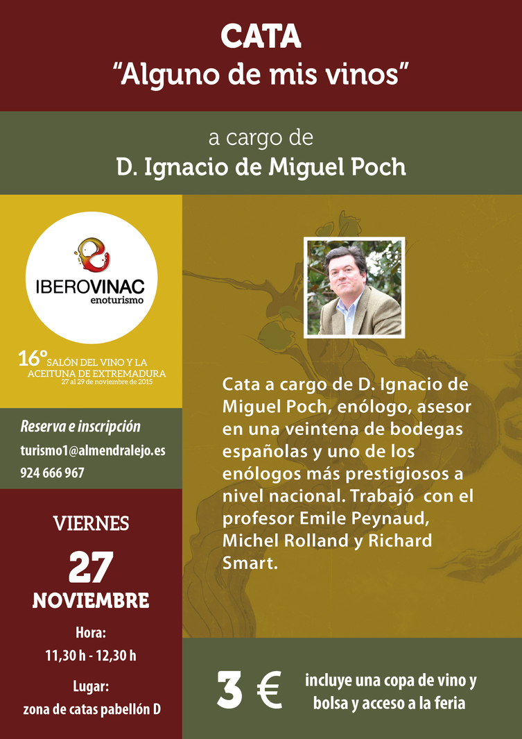 Cata "Alguno de mis vinos" por D. Ignacio de Miguel Poch - IBEROVINAC 2015