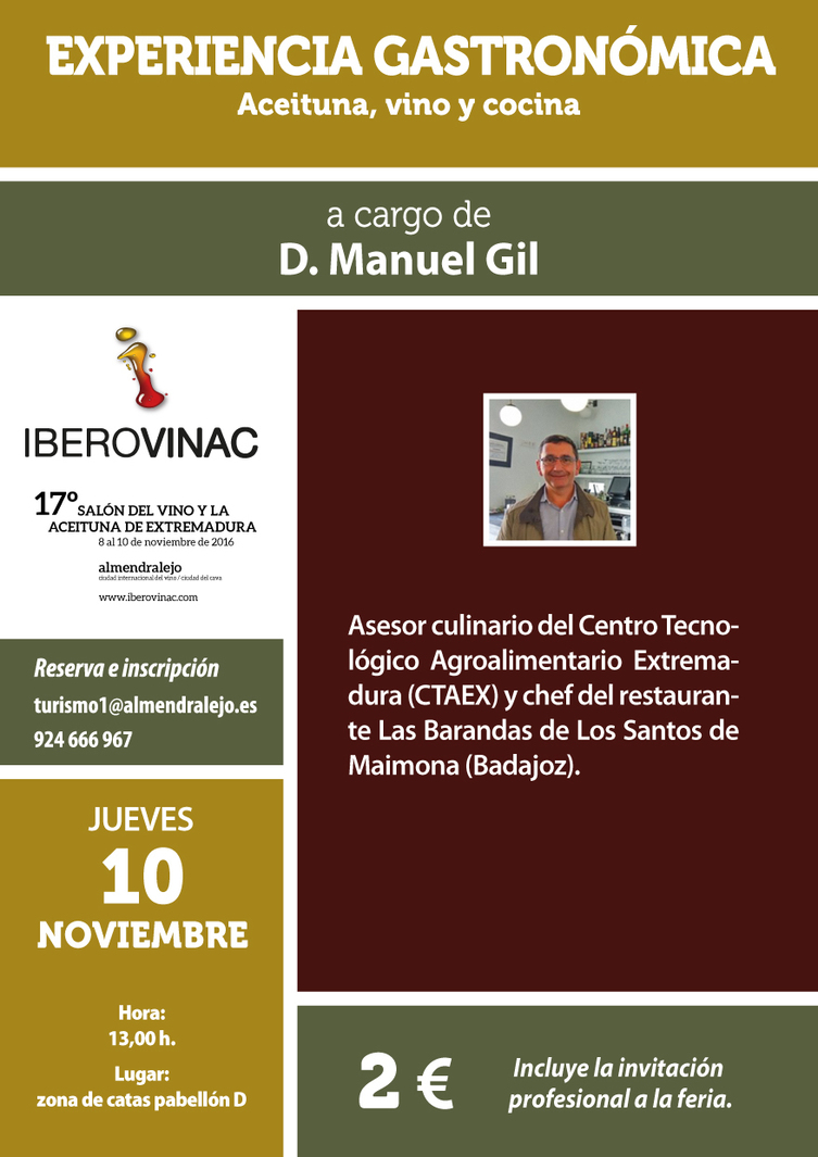Experiencia gastronómica 'Aceituna, vino y cocina' a cargo de Manuel Gil - IBEROVINAC 2016