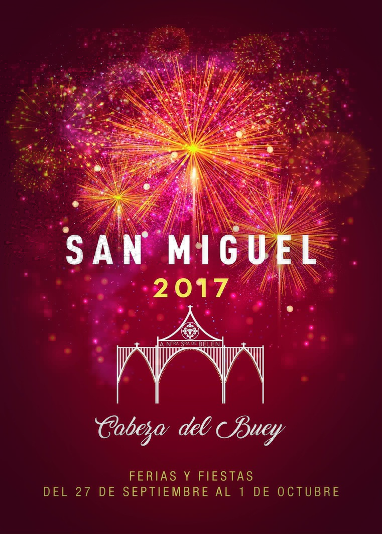 Feria y Fiestas "San Miguel 2017" en Cabeza del Buey