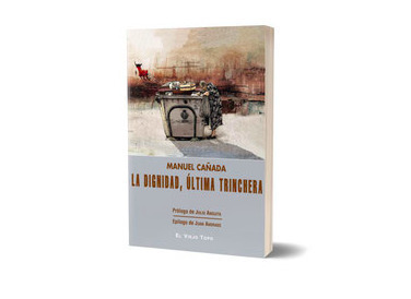 Presentación del libro: ‘La Dignidad, la última trinchera’ en Badajoz