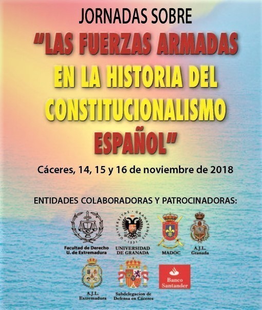 “LAS FUERZAS ARMADAS EN LA HISTORIA DEL CONSTITUCIONALISMO ESPAÑOL”