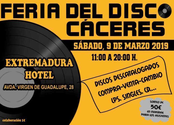 FERIA DEL DISCO CACERES - SABADO  09 de MARZO 2019 - Hotel EXTREMADURA
