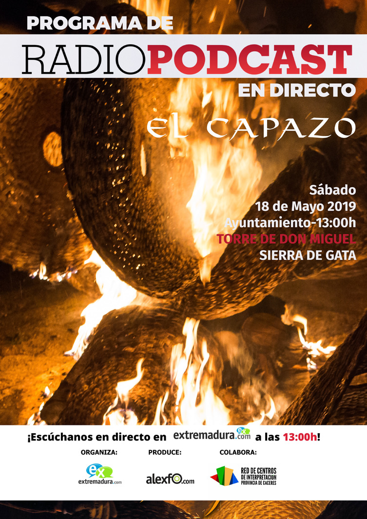 Programa de Radio Podcast sobre la Fiesta "El Capazo" de Torre de Don Miguel ( Sierra de Gata)