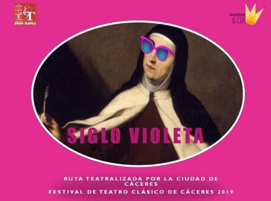 Teatro 'Siglo Violeta' - Rutas Teatralizadas - Cáceres