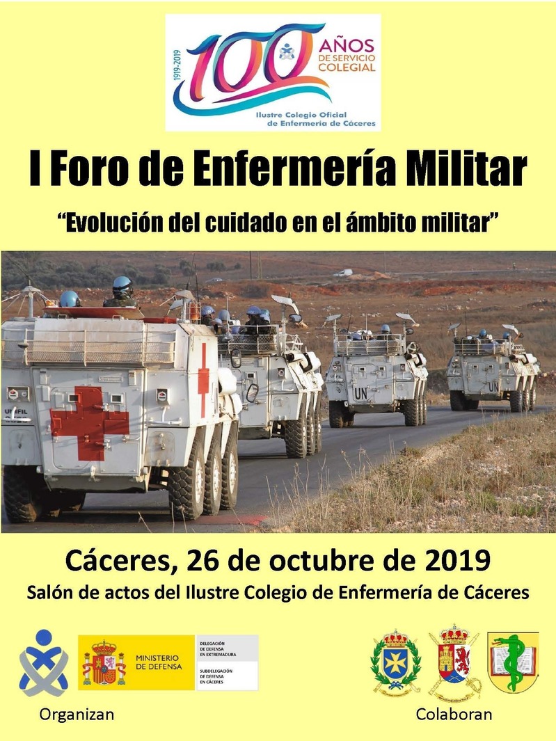 I Foro de Enfermería Militar. “Evolución del Cuidado en el ámbito militar”