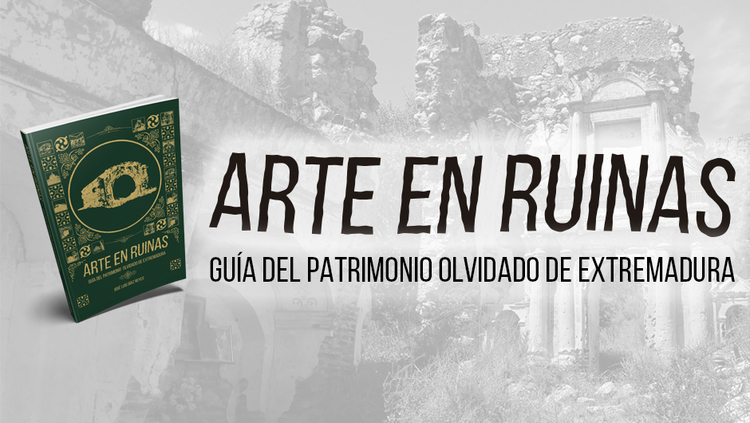 Normal conferencia arte en ruinas guia del patrimonio olvidado de extremadura 94