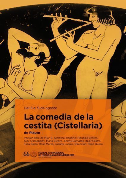 Teatro " La comedia de la cestita" (Cistellaria) en Festival Internacional de Teatro Clásico de Mérida 2020