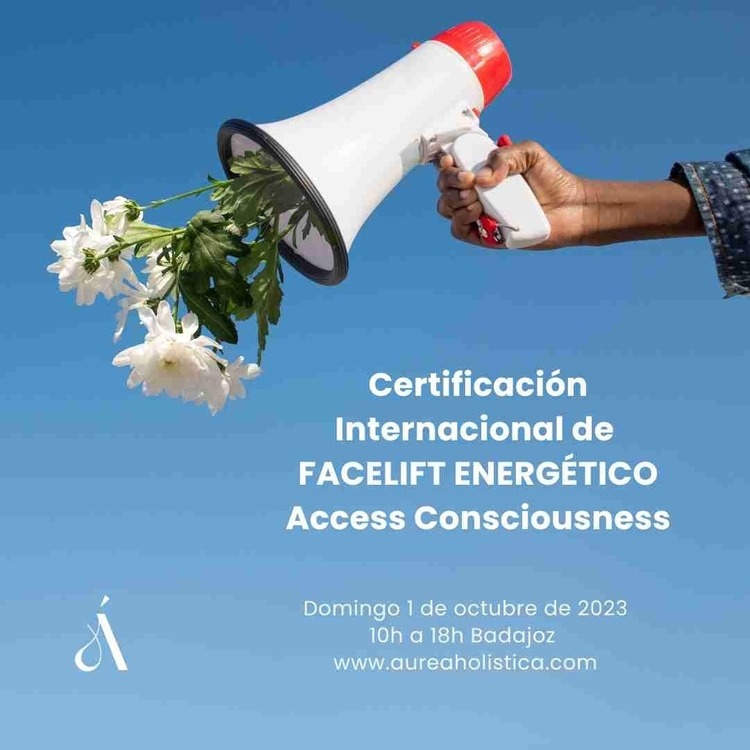 CURSO CERTIFICACION INTERNACIONAL DE FACELIFT ENERGETICO DE ACCESS CONSCIOUSNESS BADAJOZ, EXTREMADURA, ESPAÑA