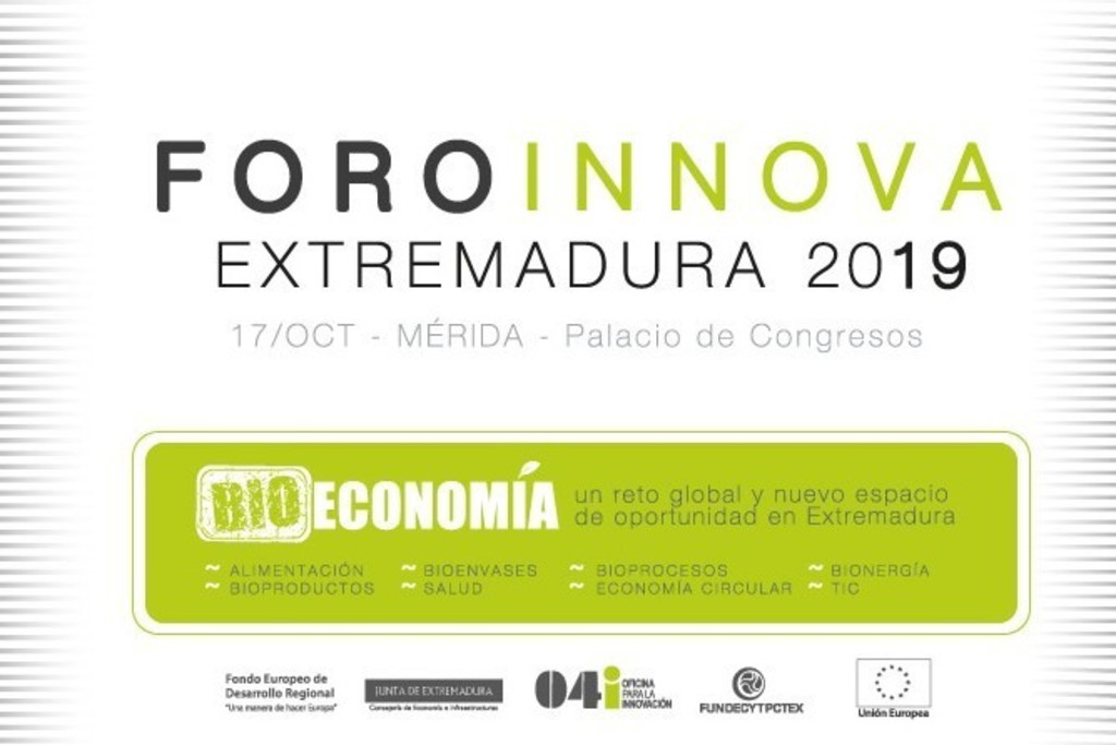 El Foro Innova Extremadura 2019 abordará en Mérida las oportunidades de la bioeconomía desde la ciencia, la tecnología y la innovación