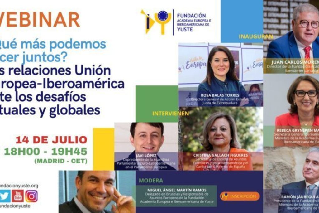La Fundación Yuste organiza una webinar para analizar las relaciones presentes y futuras entre la Unión Europea e Iberoamérica