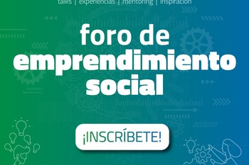 La Dirección General de Empresa celebrará el próximo 25 de marzo el II Foro de Emprendimiento Social