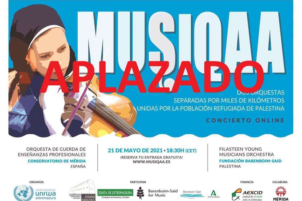 Se aplaza el concierto solidario Musiqaa organizado por la AEXCID y UNRWA con la Orquesta Joven Barenboim-Said por la situación de emergencia en Palestina