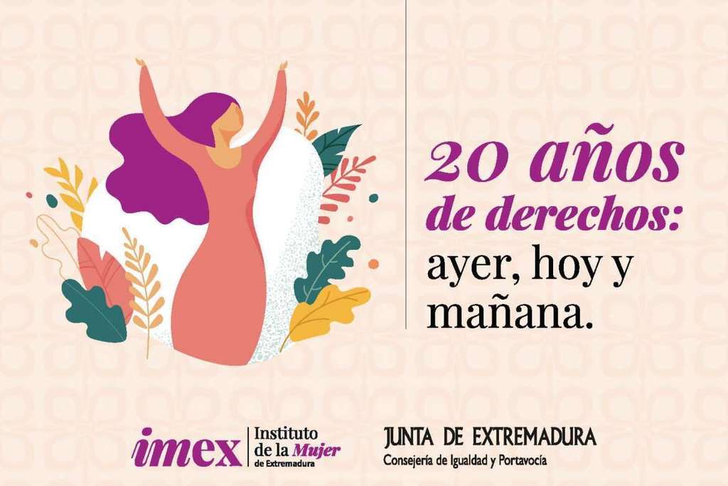 El Instituto de la Mujer de Extremadura celebrará su 20 aniversario con un homenaje a las mujeres que han luchado por la igualdad en la región