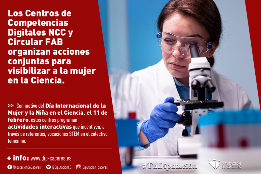 Los Centros de Competencias Digitales NCC y Circular FAB organizan acciones conjuntas para visibilizar a la mujer en la Ciencia
